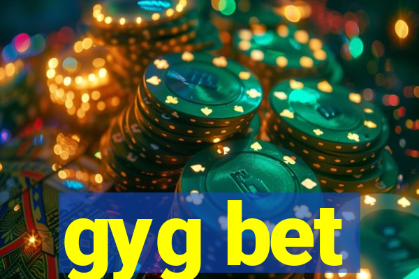 gyg bet